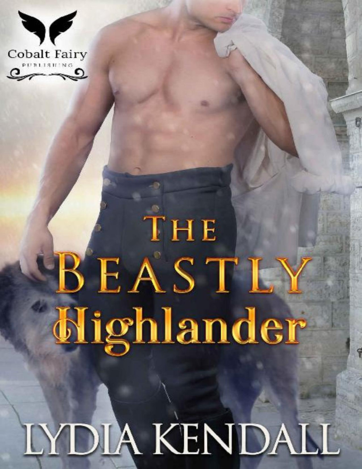 The Beastly Highlander A Medieval Historical Romance Novel Lydia Kendall