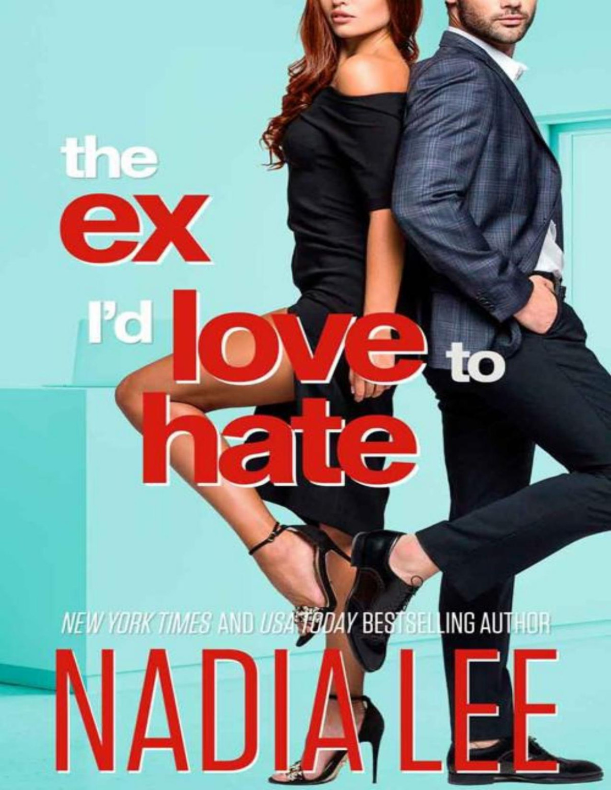 The Ex Id Love To Hate Nadia Lee