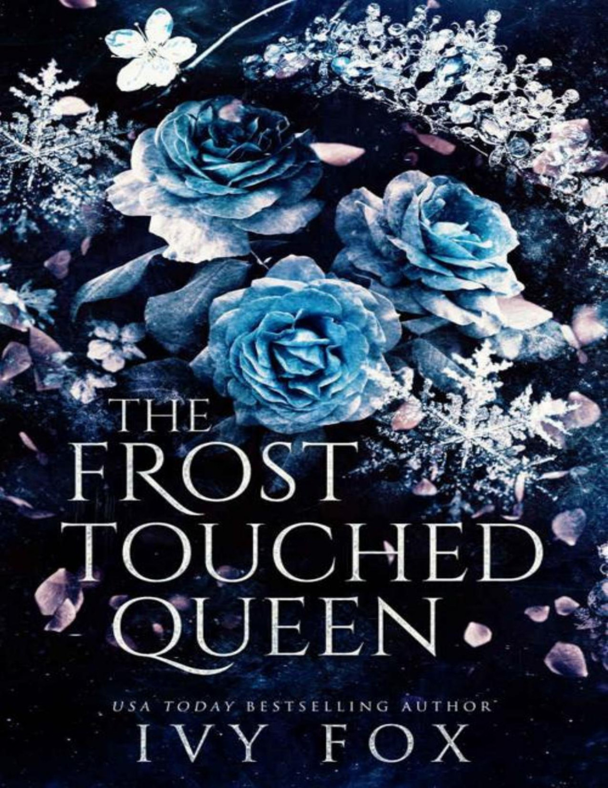 The Frost Touched Queen The Winter Queen Duet Book 1 Ivy Fox