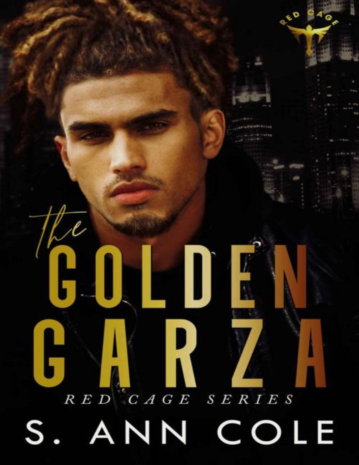 The Golden Garza Red Cage Book 4 S Ann Cole