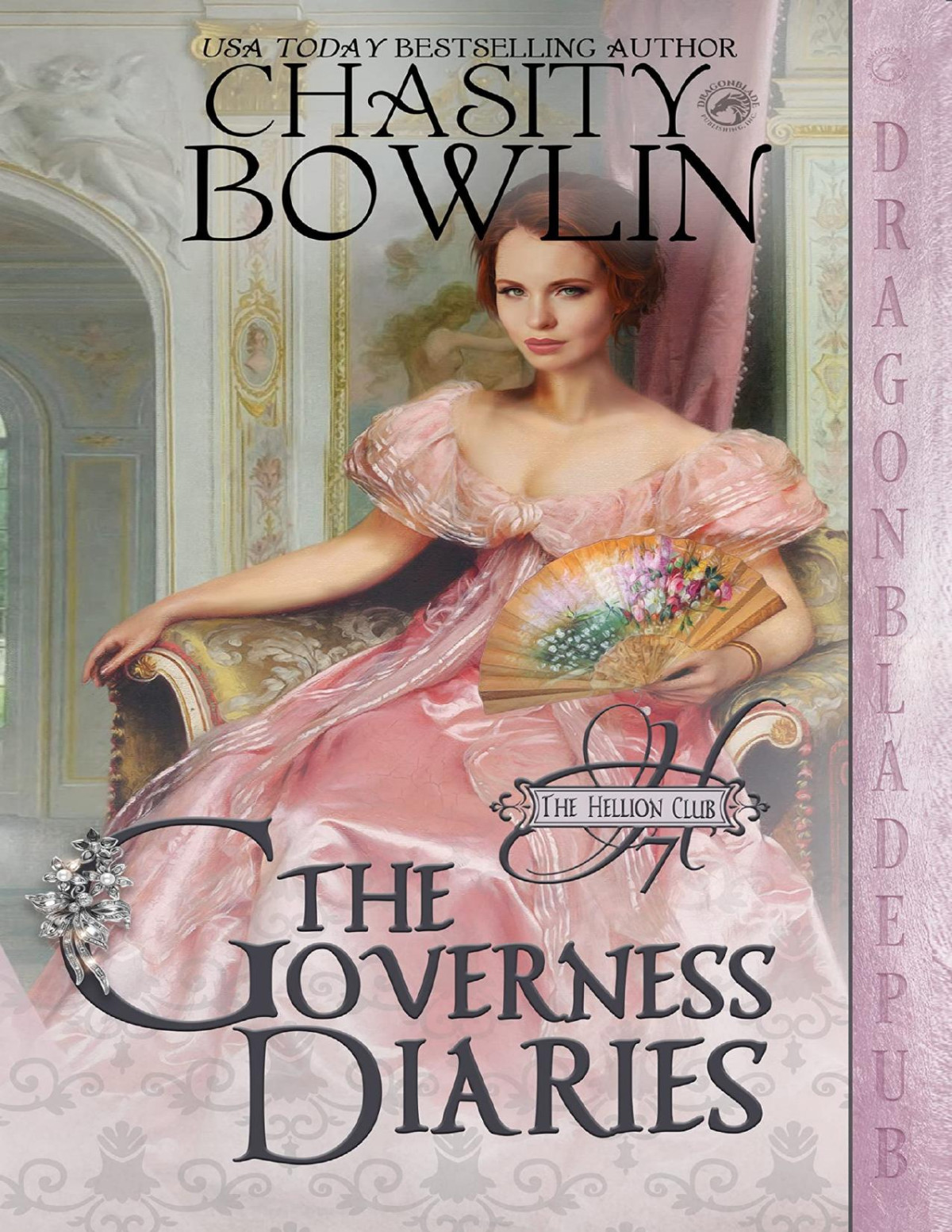 The Governess Diaries The Hellion Club Book 7 Chasity Bowlin