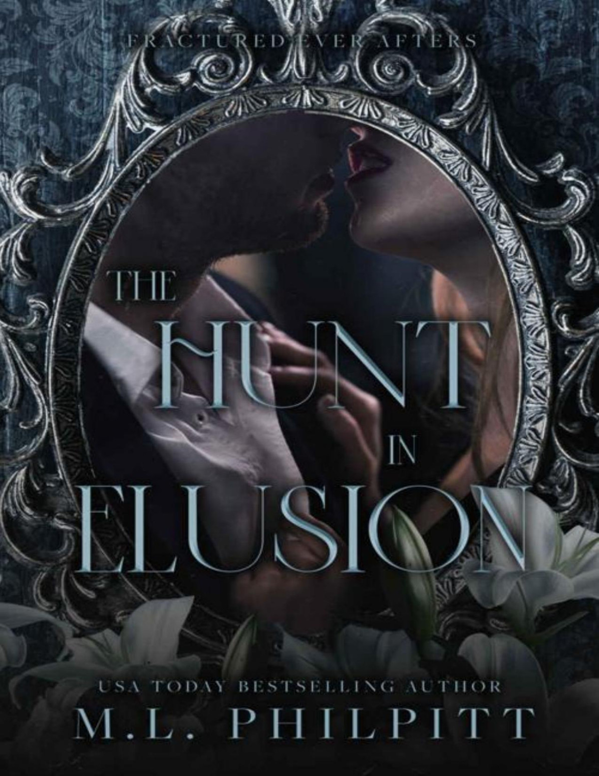 The Hunt In Elusion Ml Philpitt