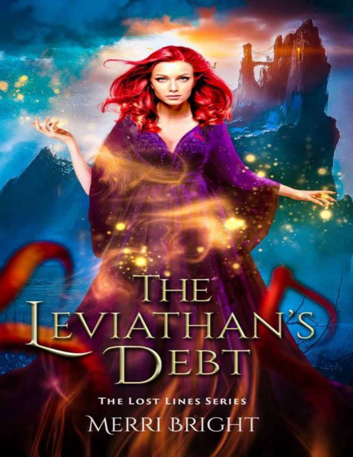 The Leviathans Debt The Lost Lines Book 4 1st Edition Merri Bright