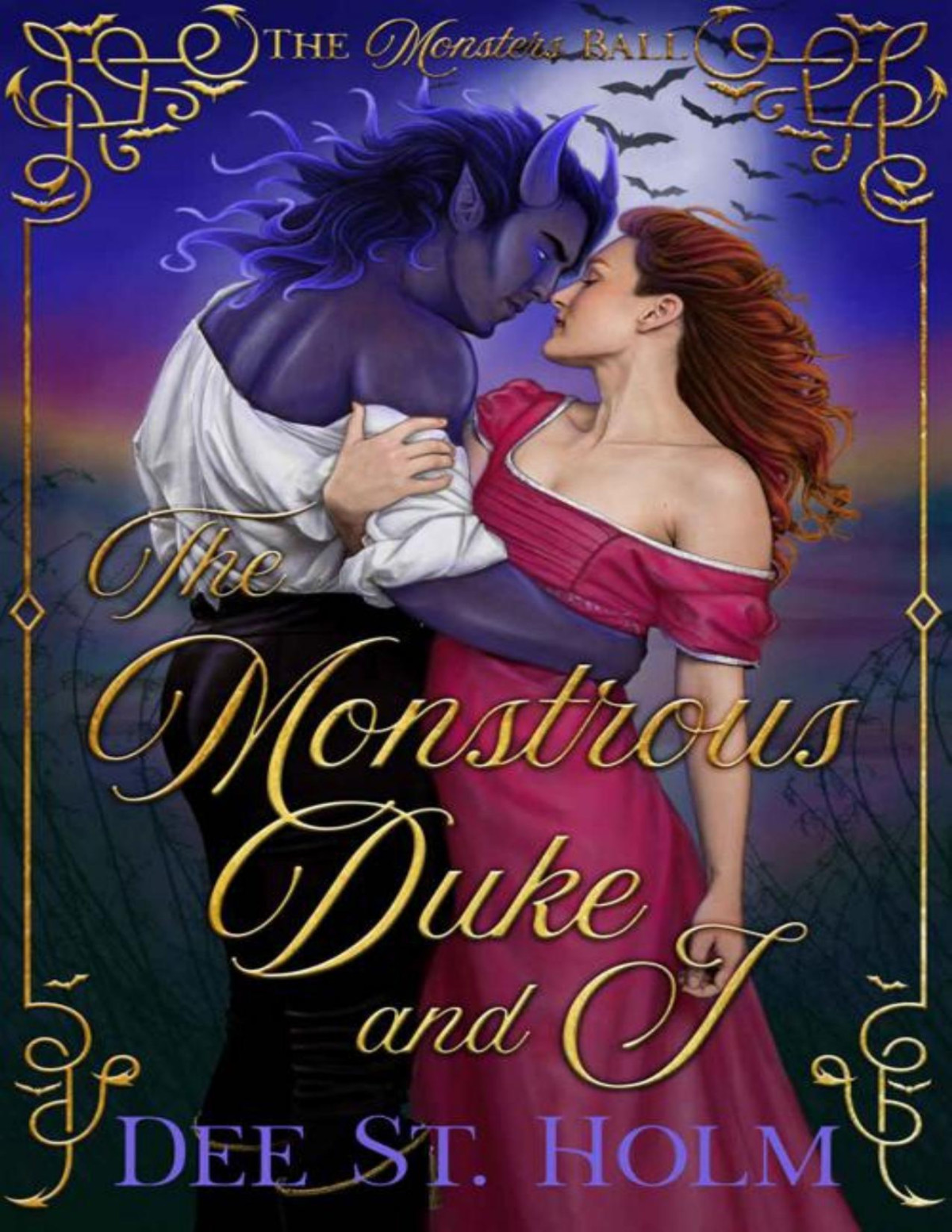 The Monstrous Duke And I A Regency Monster Romance Dee St Holm
