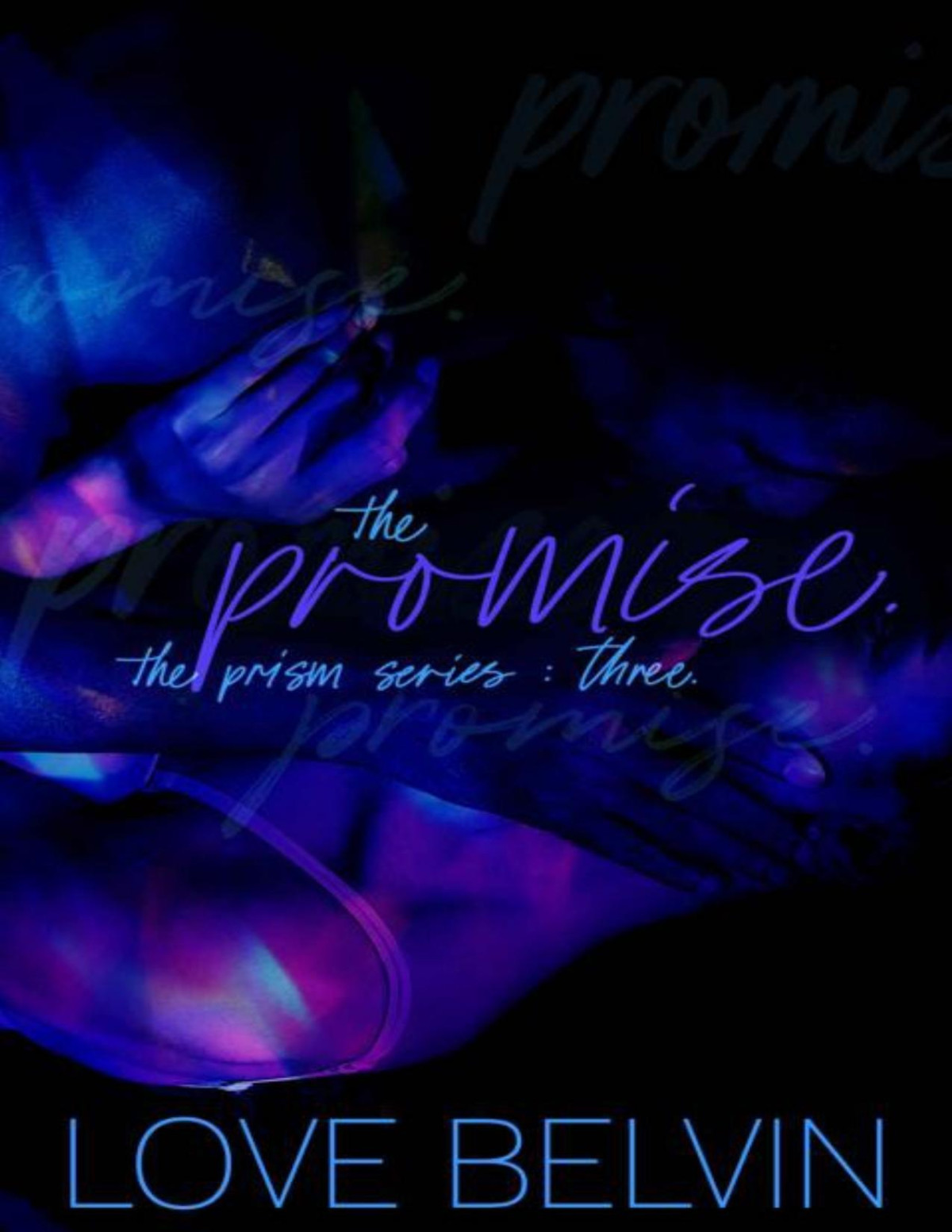 The Promise Prism Book 3 Love Belvin