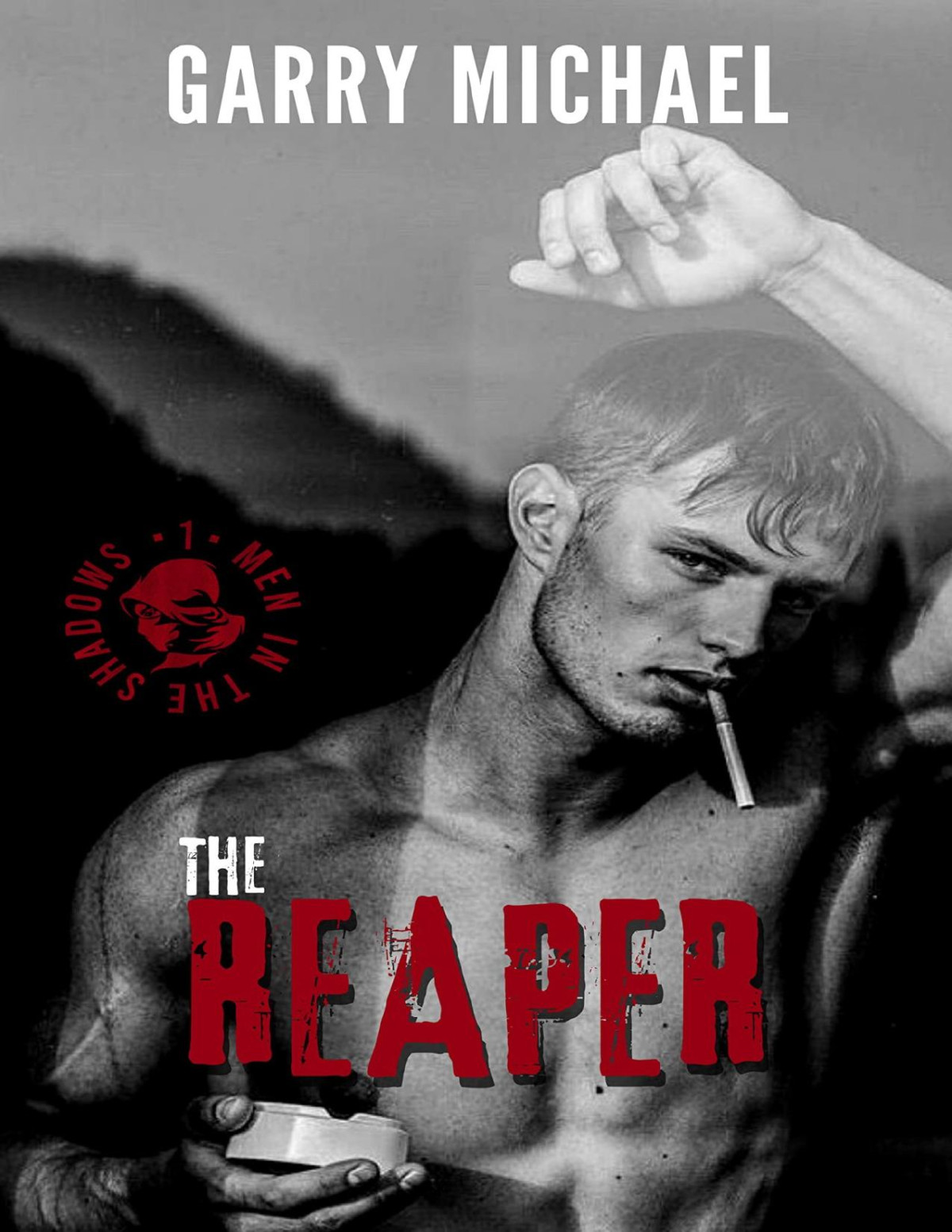 The Reaper Men In The Shadows Book 1 Garry Michael