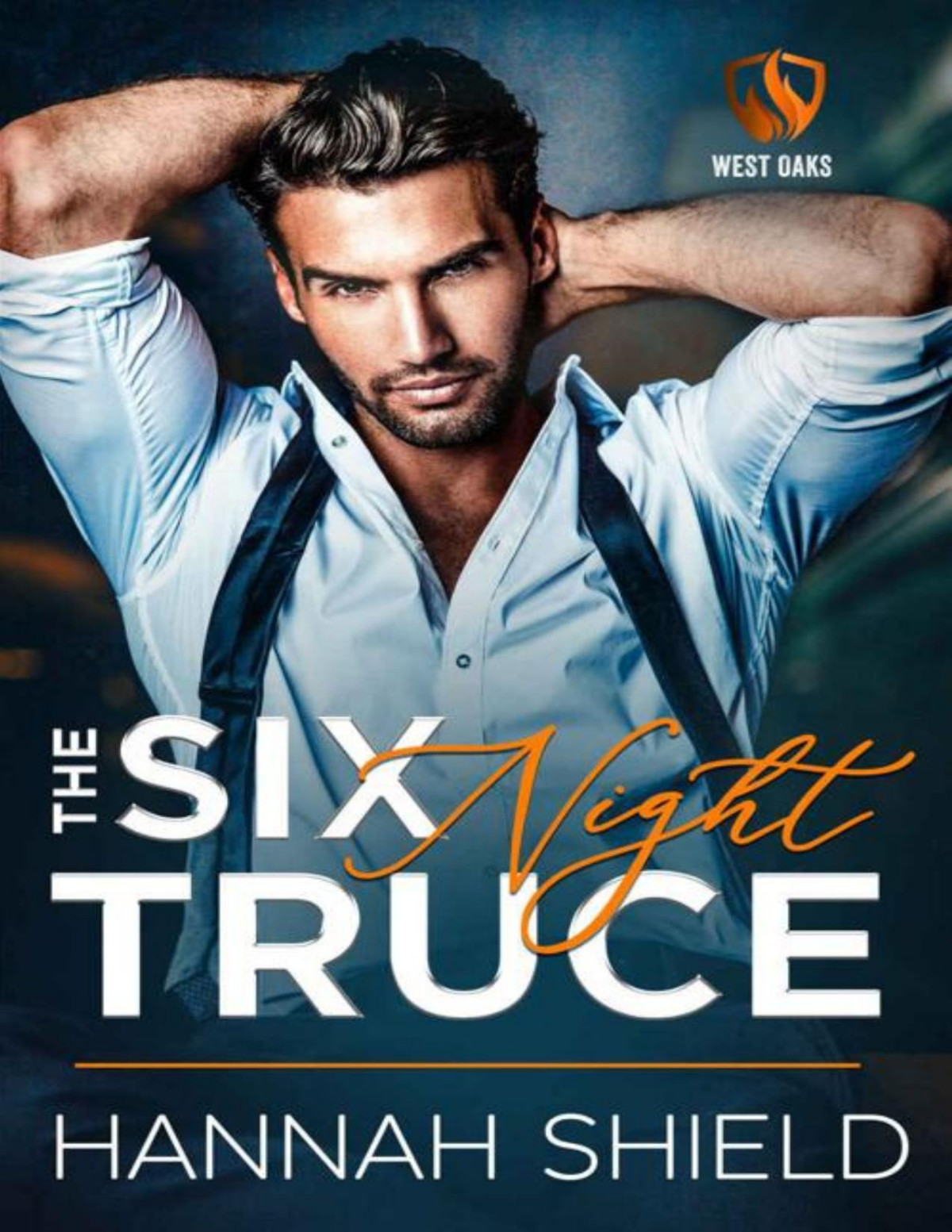 The Six Night Truce An Enemies To Lovers Romance Hannah Shield