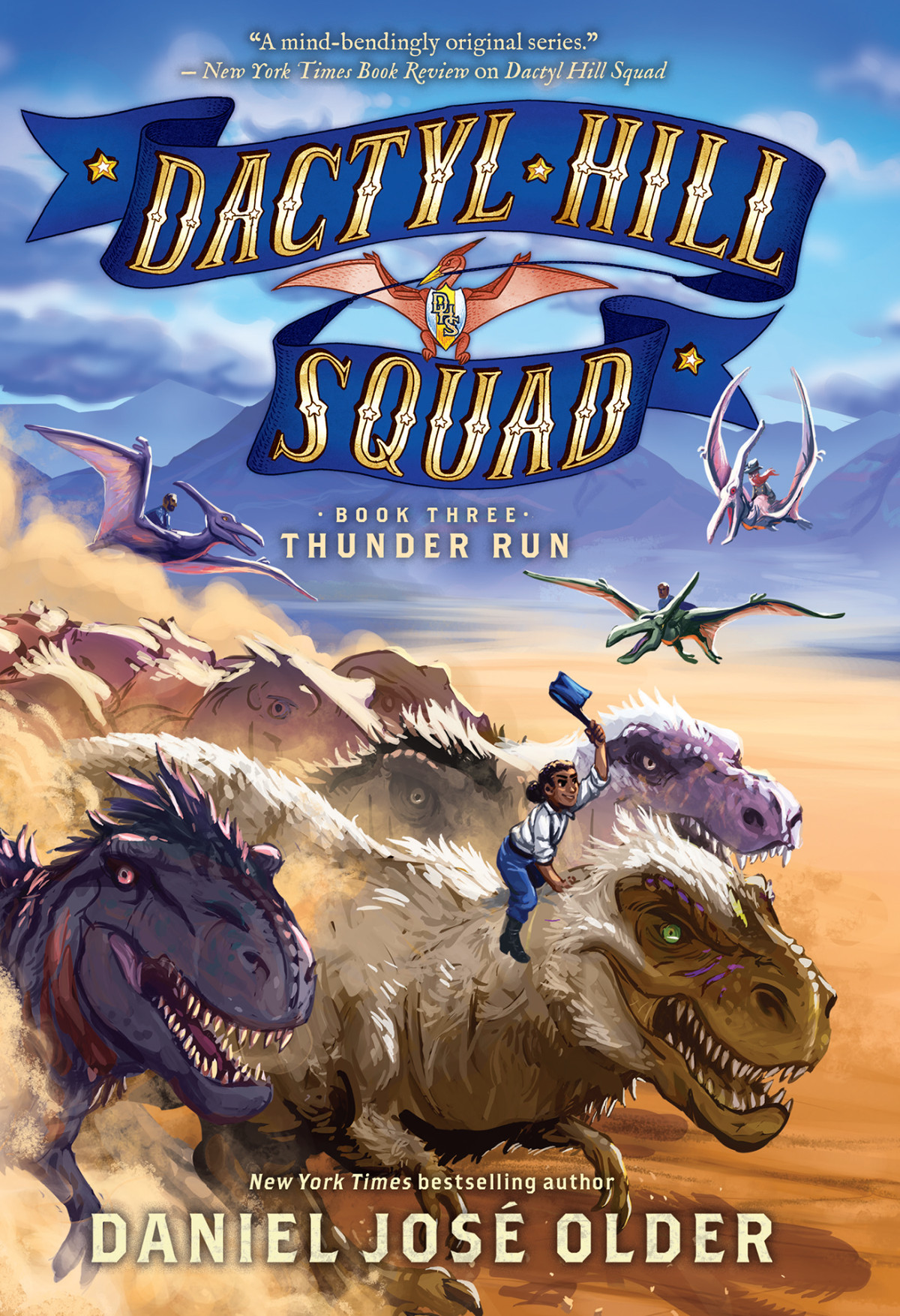 Thunder Run Dactyl Hill Squad 3 Daniel Jos Older