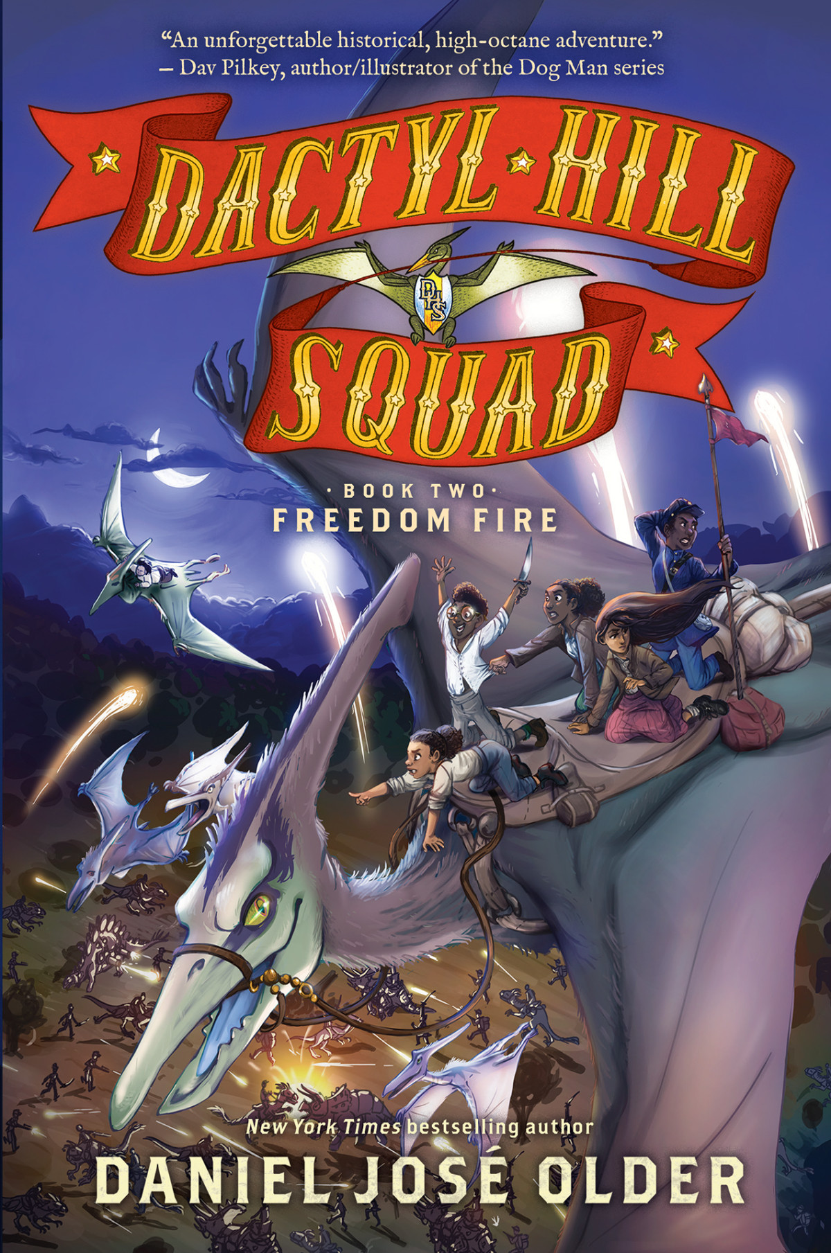 Freedom Fire Dactyl Hill Squad 2 Daniel Jos Older
