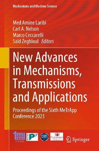 New Advances In Mechanisms Transmissions And Applications Proceedings Of The Sixth Metrapp Conference 2023 Med Amine Laribi