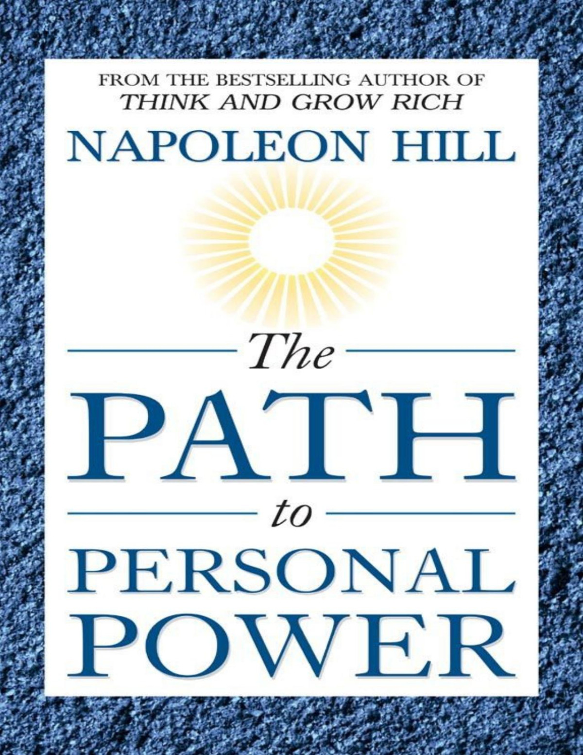 The Path To Personal Power Napoleon Hill