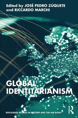 Global Identitarianism José Pedro Zúquete Riccardo Marchi Editors