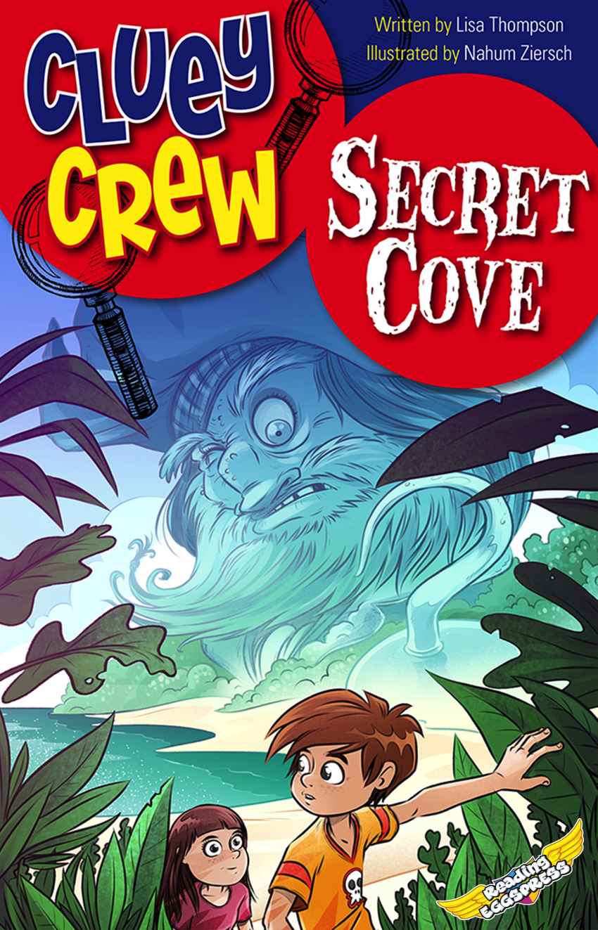 Cluey Crew 07 Secret Cove Lisa Thompson