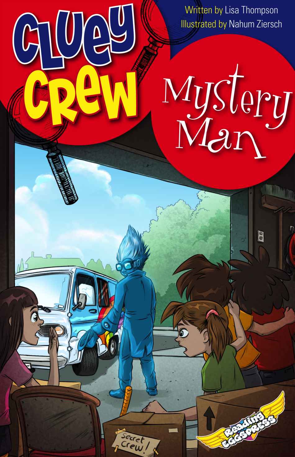 Mystery Man Cluey Crew Book 5 Lisa Thompson Reading Eggs