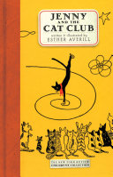 Jenny And The Cat Club A Collection Of Favorite Stories About Jenny Linsky Esther Averill