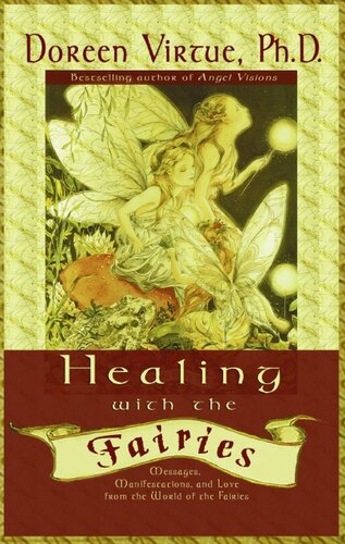 Healing With The Fairies Messages Manifestations And Love From The World Of The Fairies Doreen Virtue