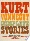 Complete Stories Kurt Vonnegut