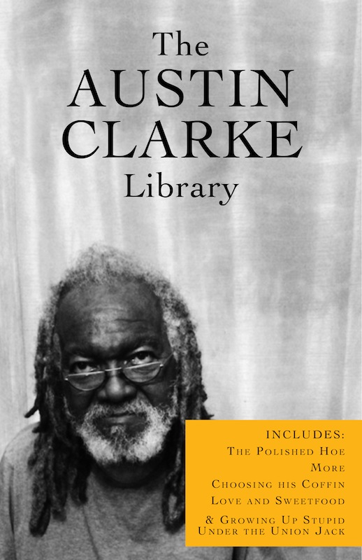 The Austin Clarke Library Austin Clarke