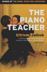 The Piano Teacher Elfriede Jelinek