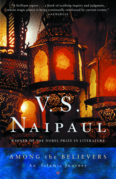 Among The Believers Vs Naipaul