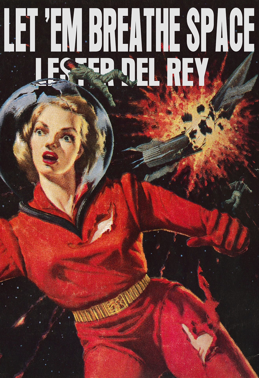 Let Em Breathe Space Lester Del Rey