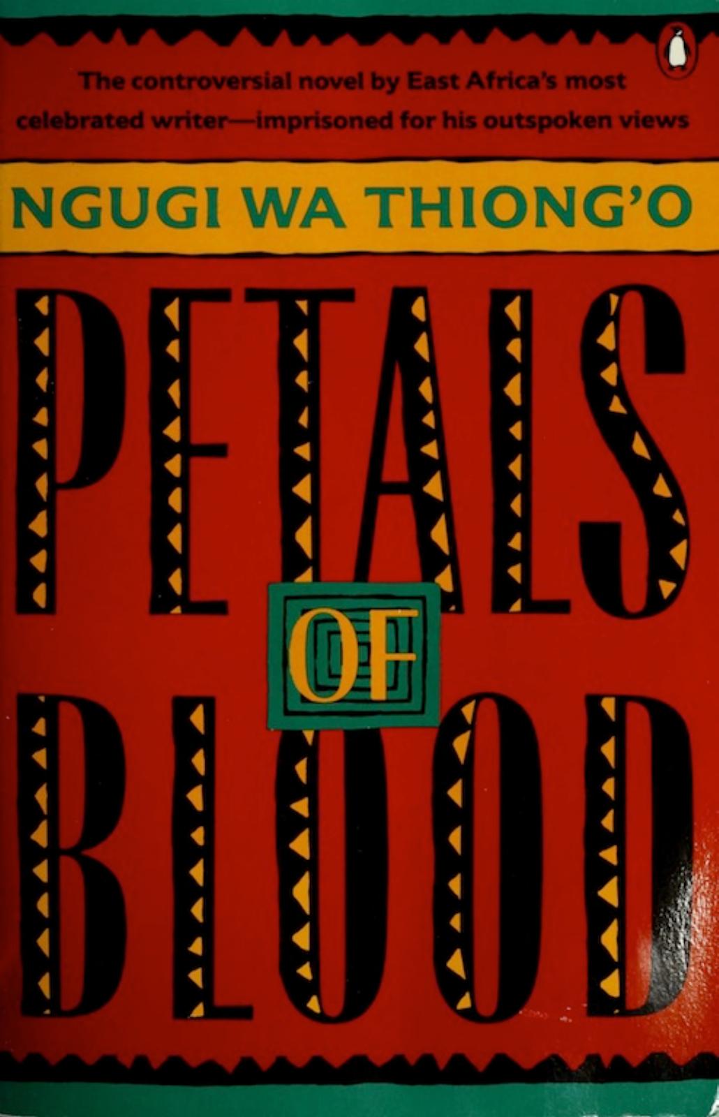 Petals Of Blood Ngg Wa Thiongo