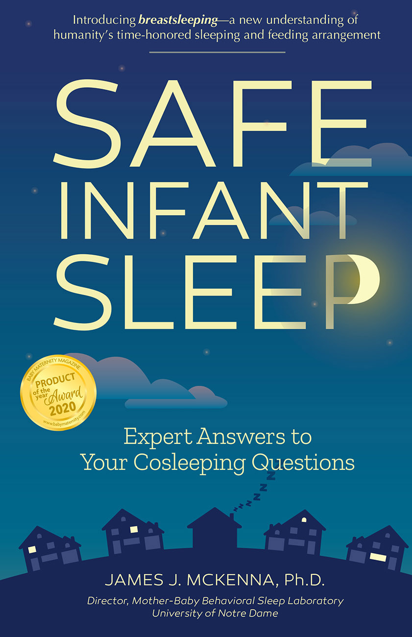 Safe Infant Sleep James J Mckenna