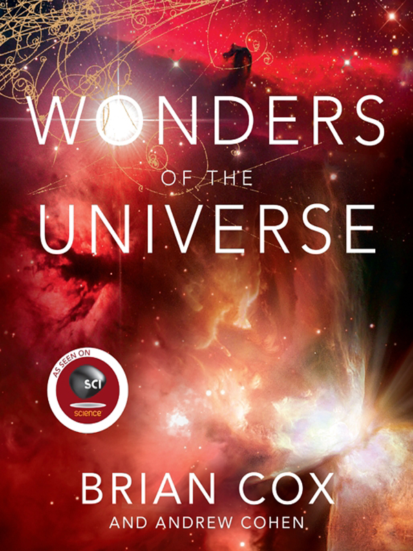 Wonders Of The Universe Brian Cox