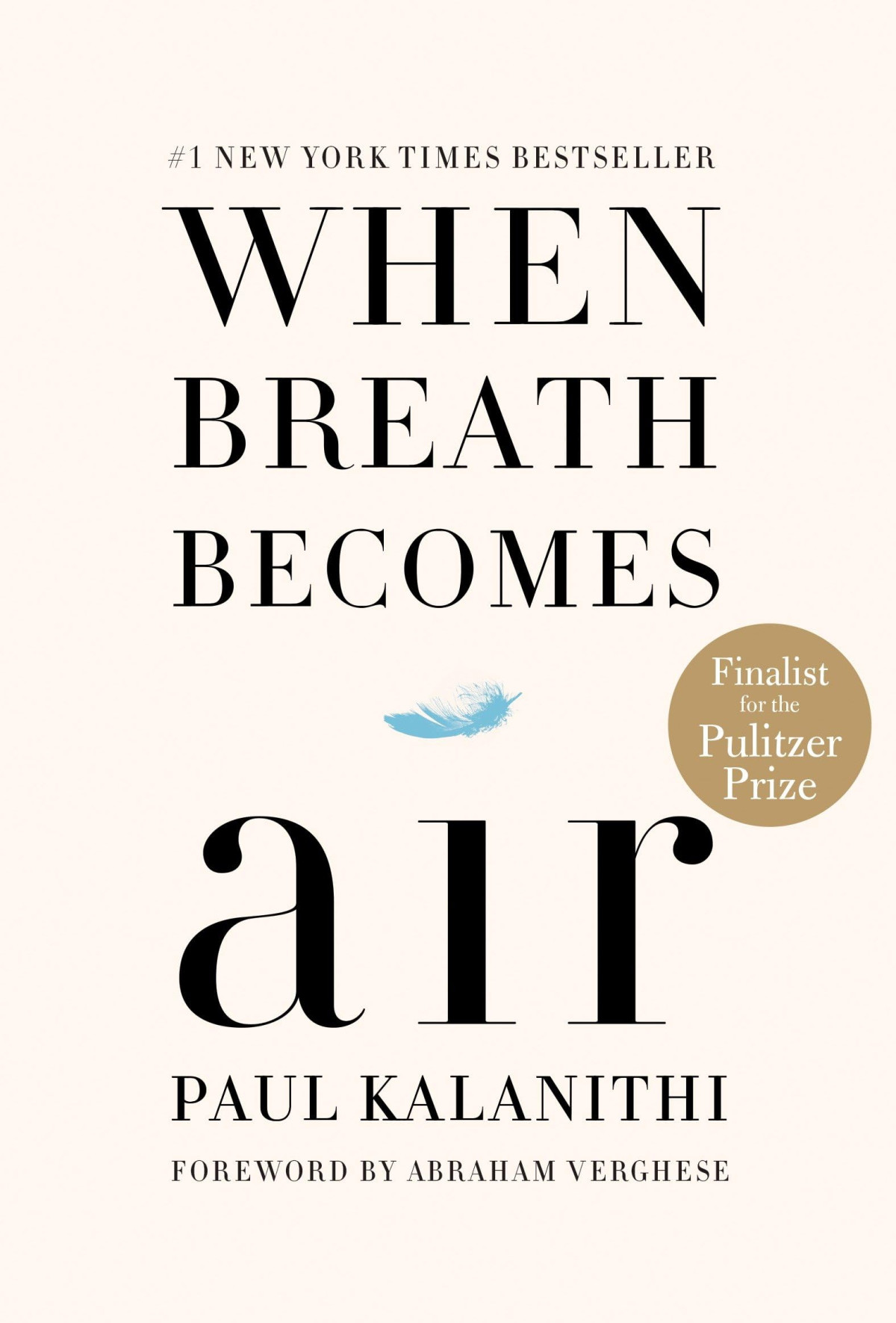 When Breath Becomes Air Paul Kalanithi Abraham Verghese