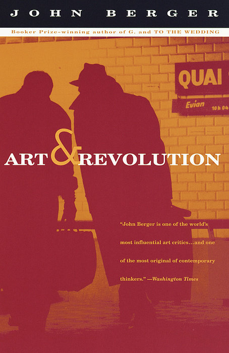 Art And Revolution John Berger