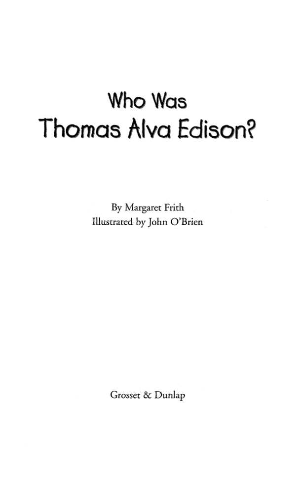 Who Was Thomas Alva Edison Margaret Frith