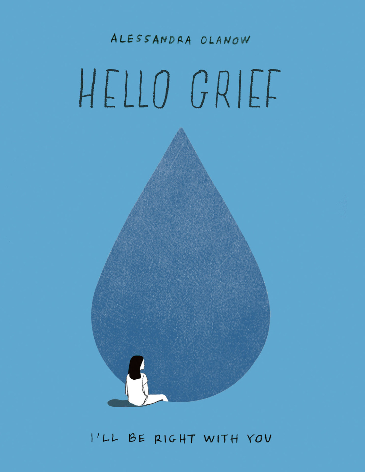Hello Grief Olanow Alessandra