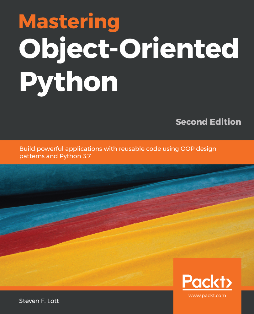 Mastering Objectoriented Python Steven F Lott