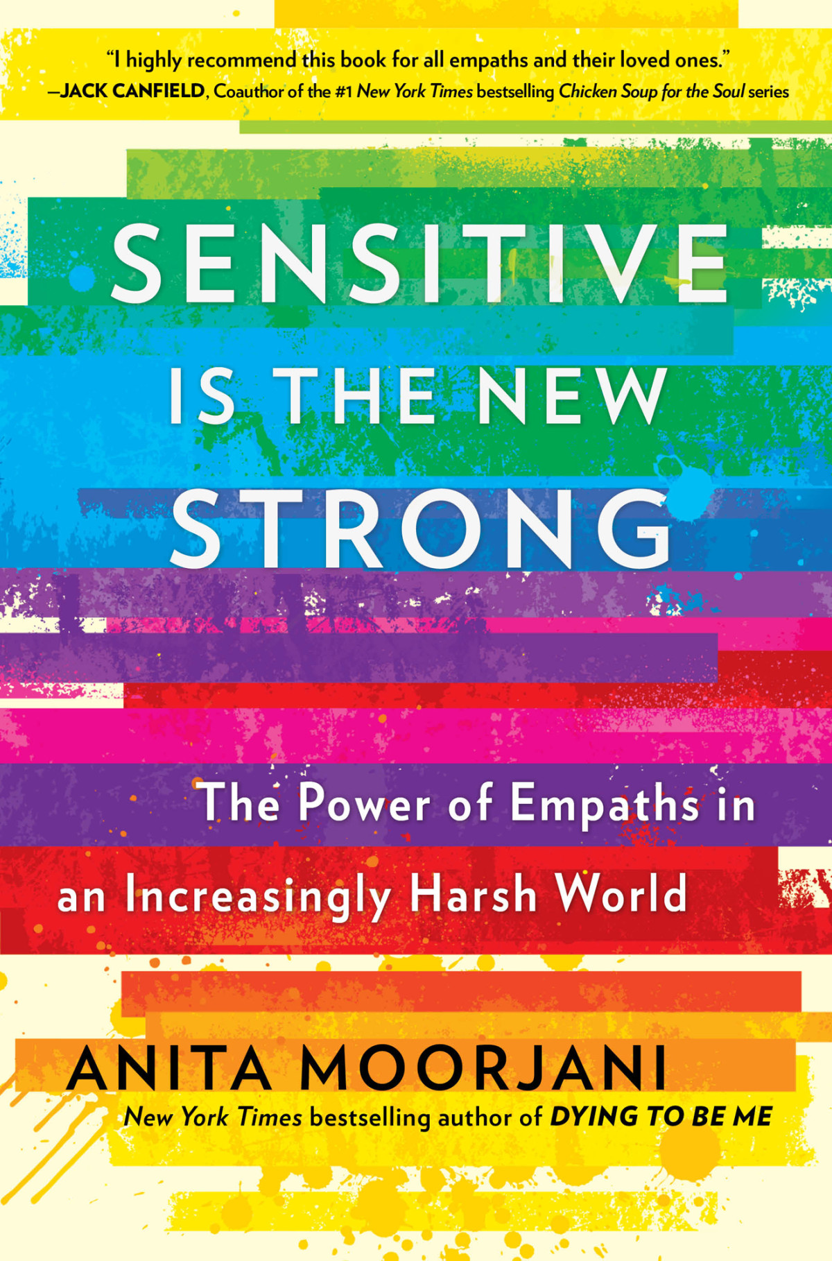 Sensitive Is The New Strong Anita Moorjani