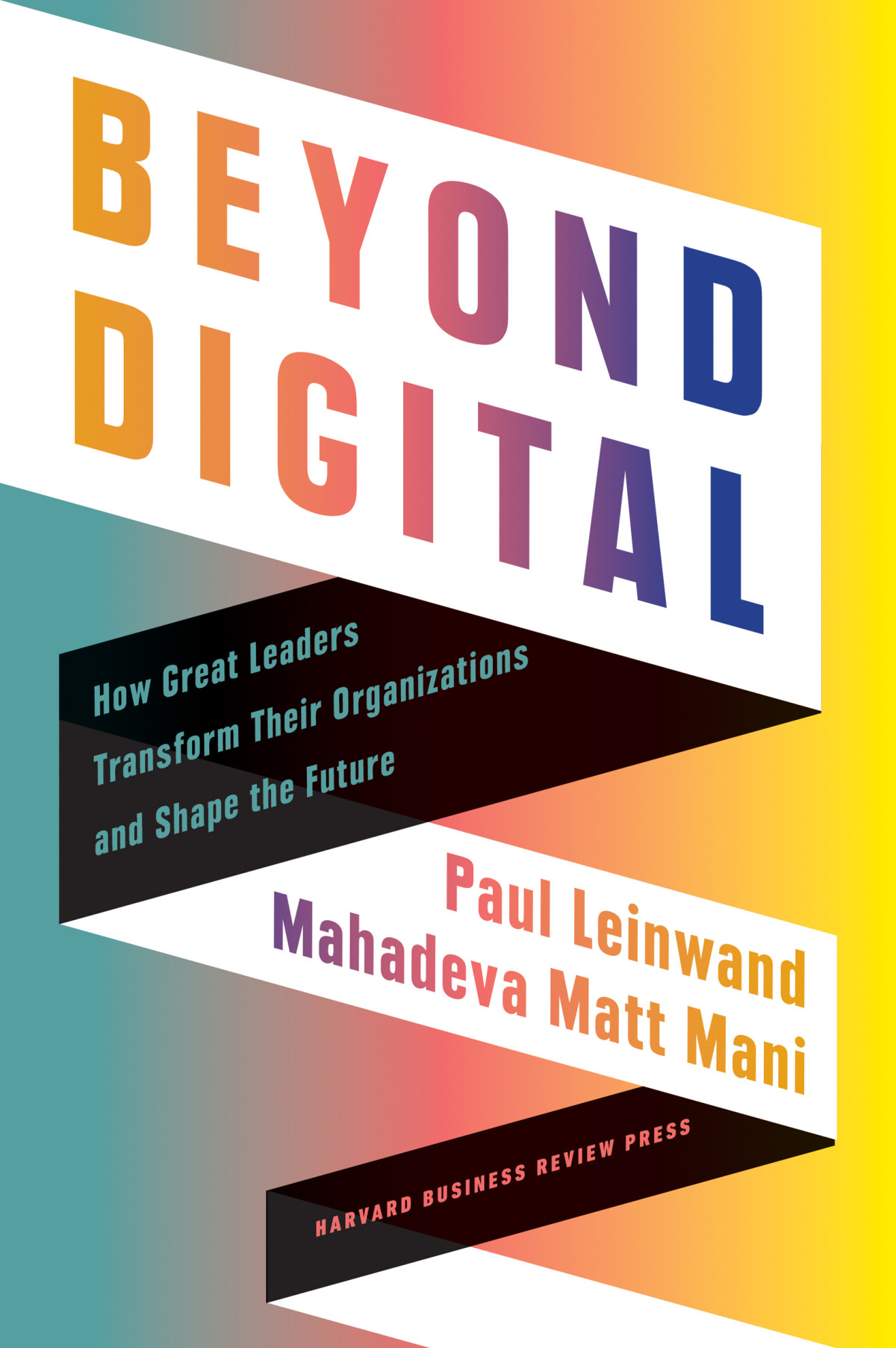 Beyond Digital Paul Leinwand