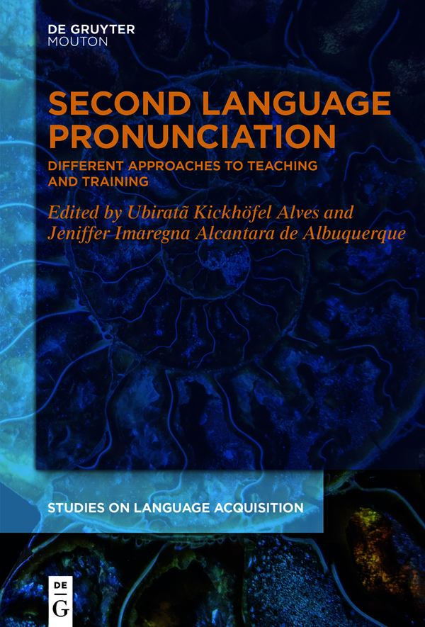 Second Language Pronunciation Ubirat Kickhfel Alves Jeniffer Imaregna Alcantara De Albuquerque