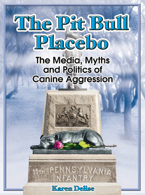 The Pit Bull Placebo Karen Delise