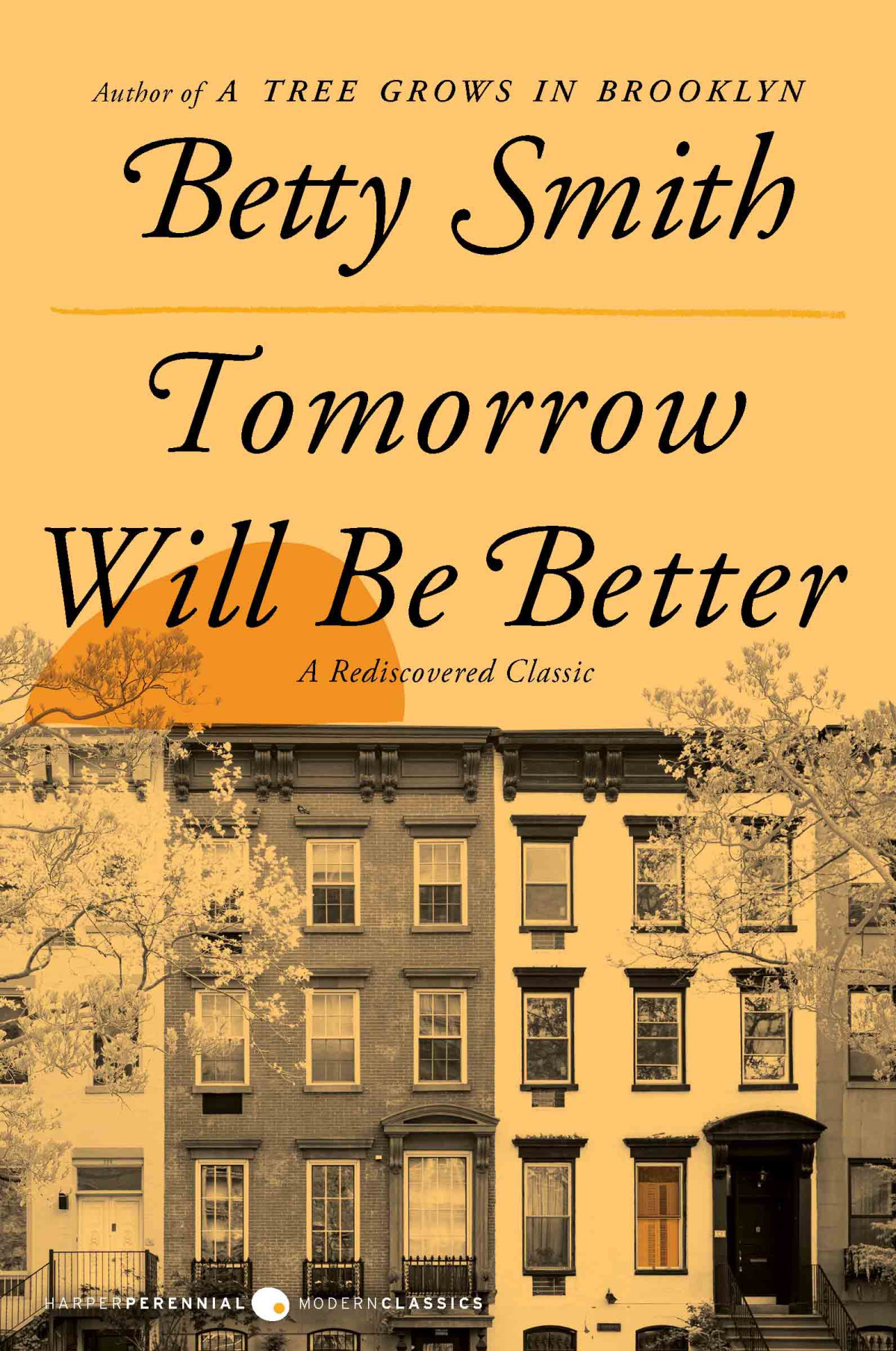 Tomorrow Will Be Better Betty Smith