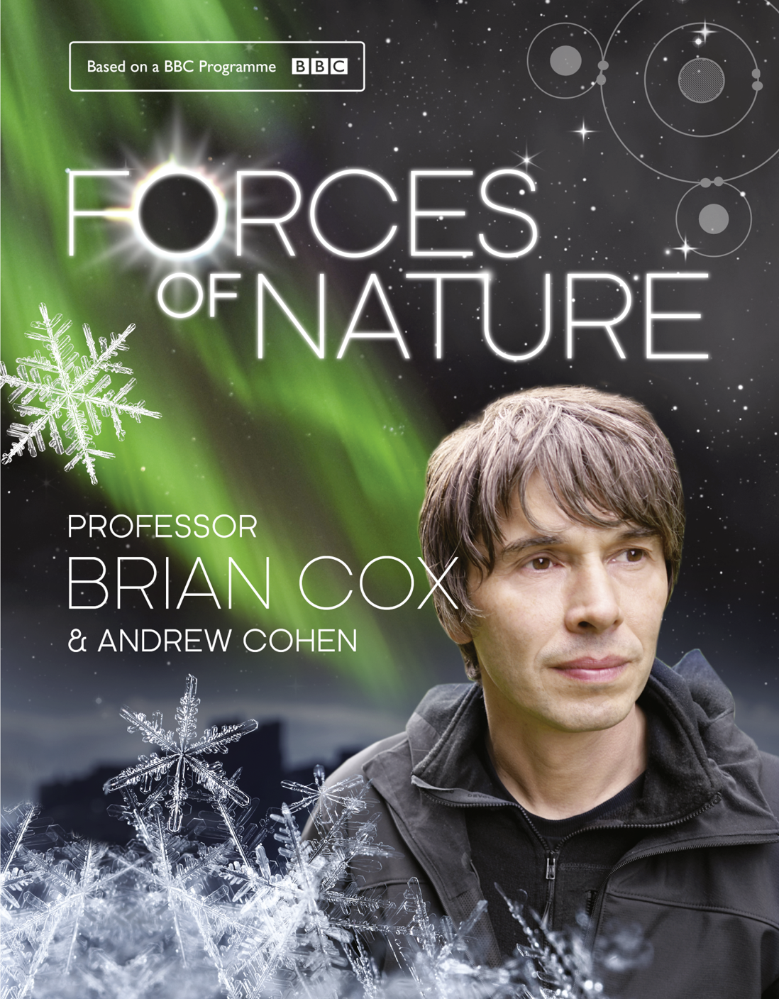 Forces Of Nature Brian Cox Andrew Cohen