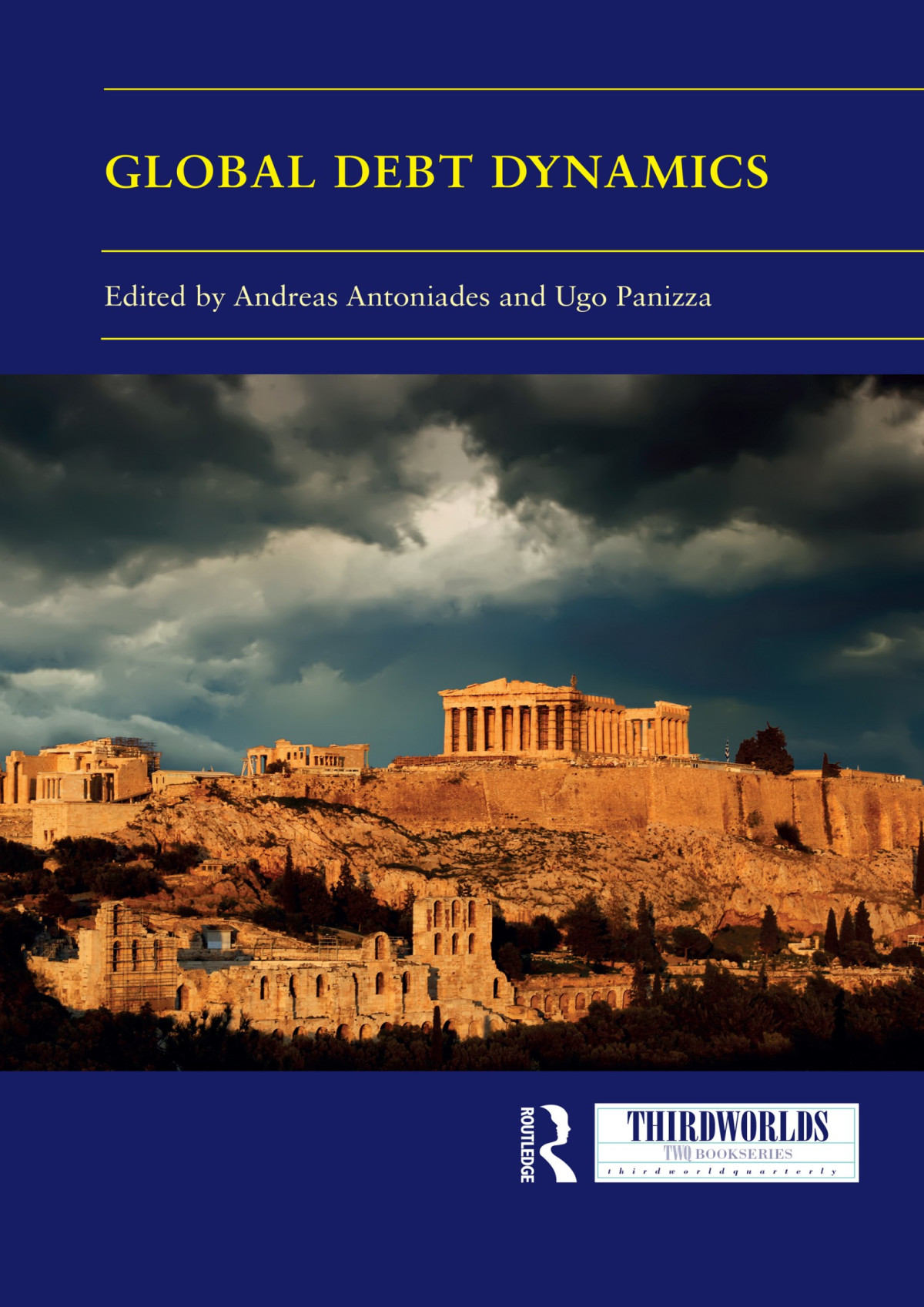 Global Debt Dynamics Crises Lessons Governance Andreas Antoniades Ugo Panizza