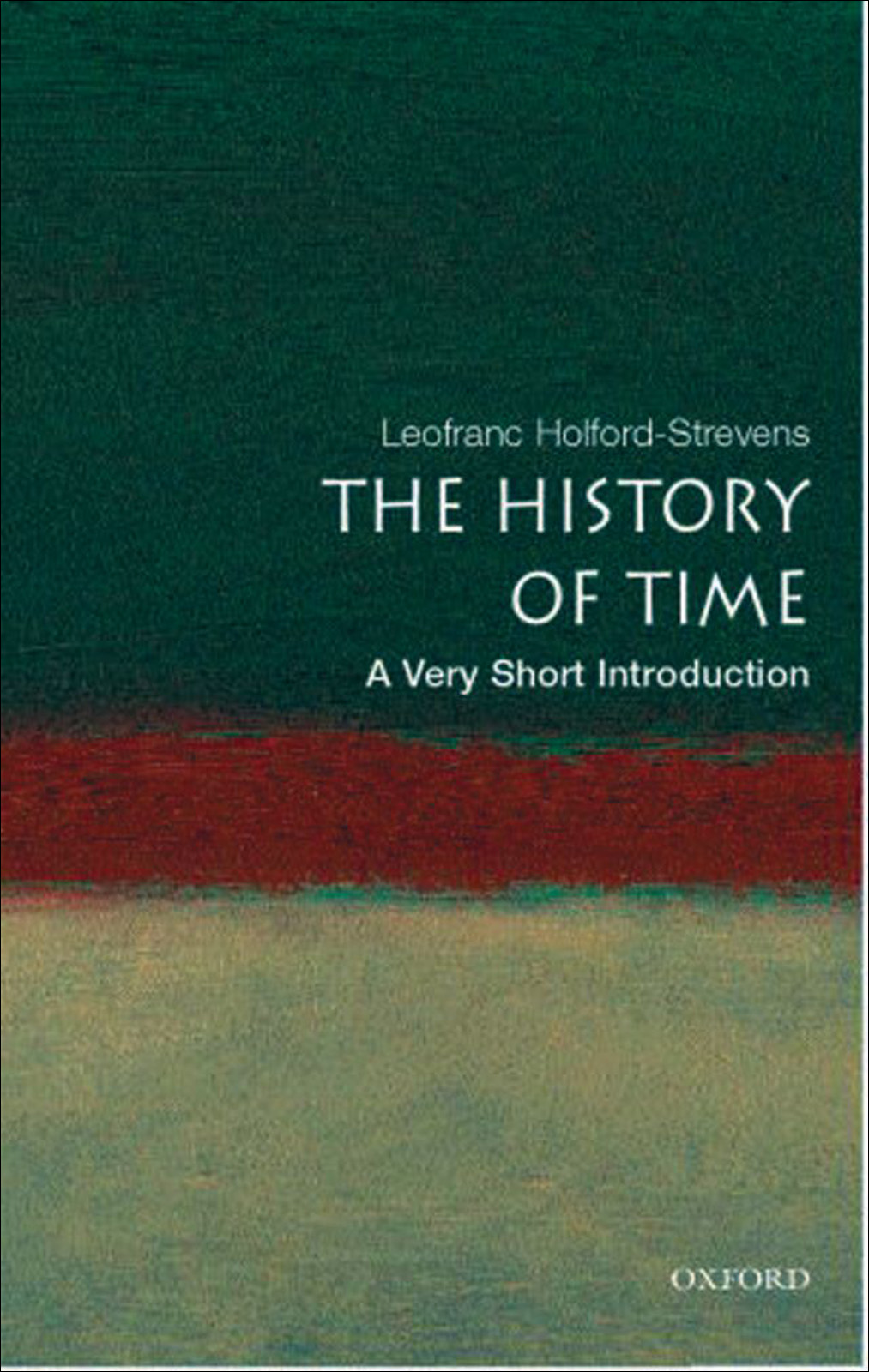 The History Of Time A Very Short Introduction 2005 Very Short Introductions Holfordstrevens