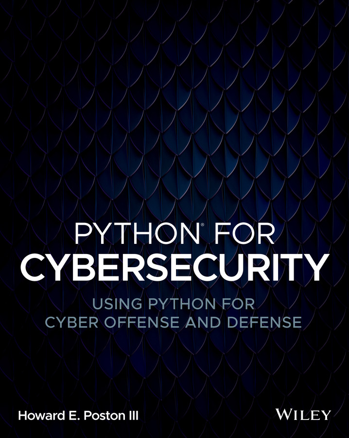 Python For Cybersecurity Howard E Poston Iii