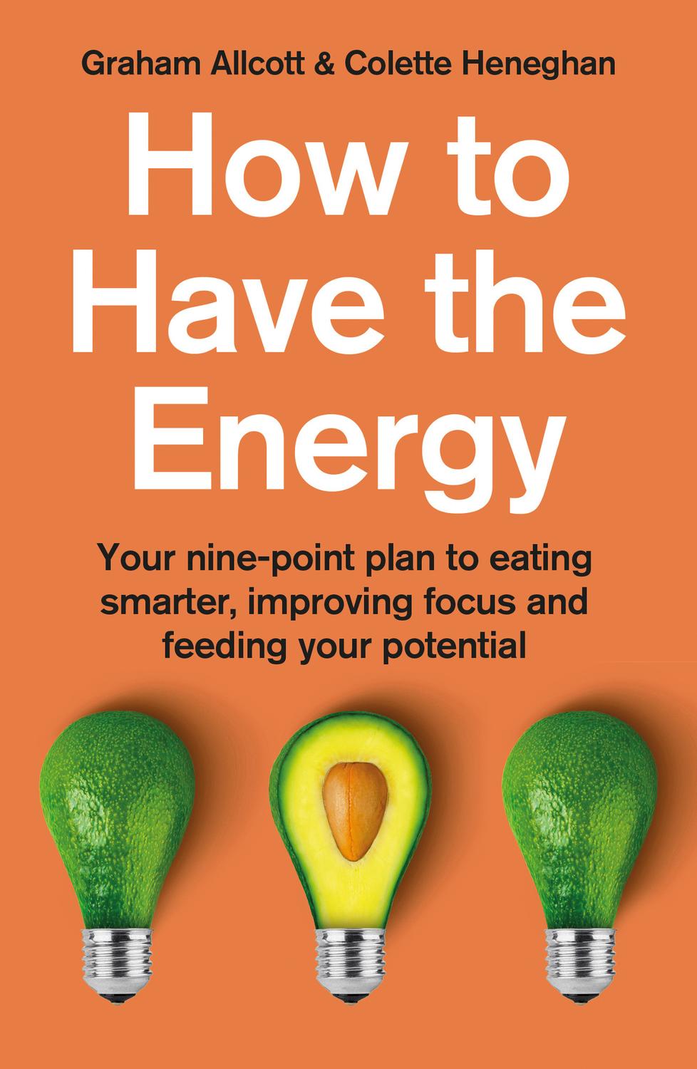 How To Have The Energy Colette Heneghan