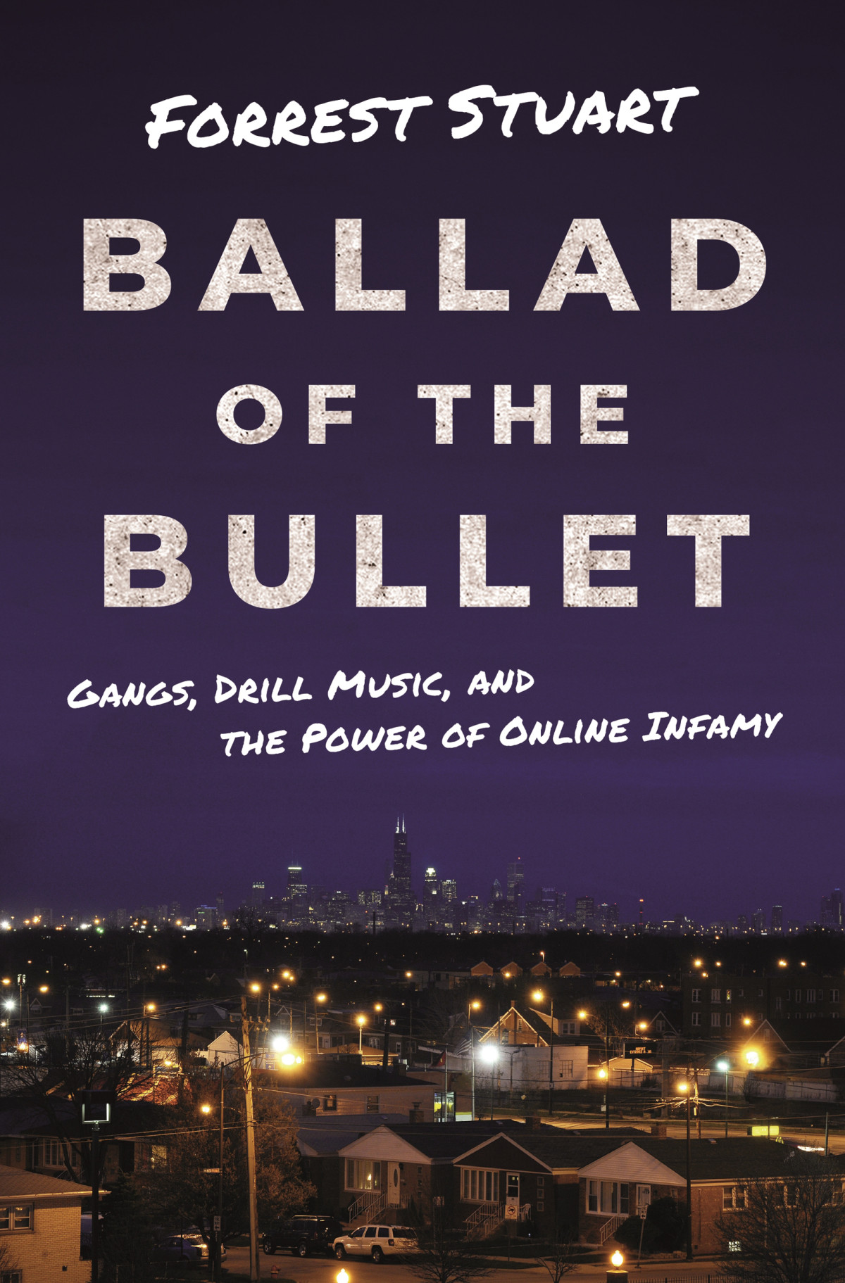 Ballad Of The Bullet Forrest Stuart