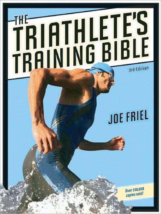The Triathletes Training Bible Friel Joe