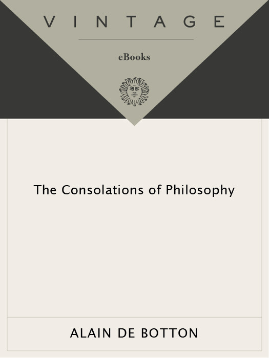 The Consolations Of Philosophy Alain De Botton