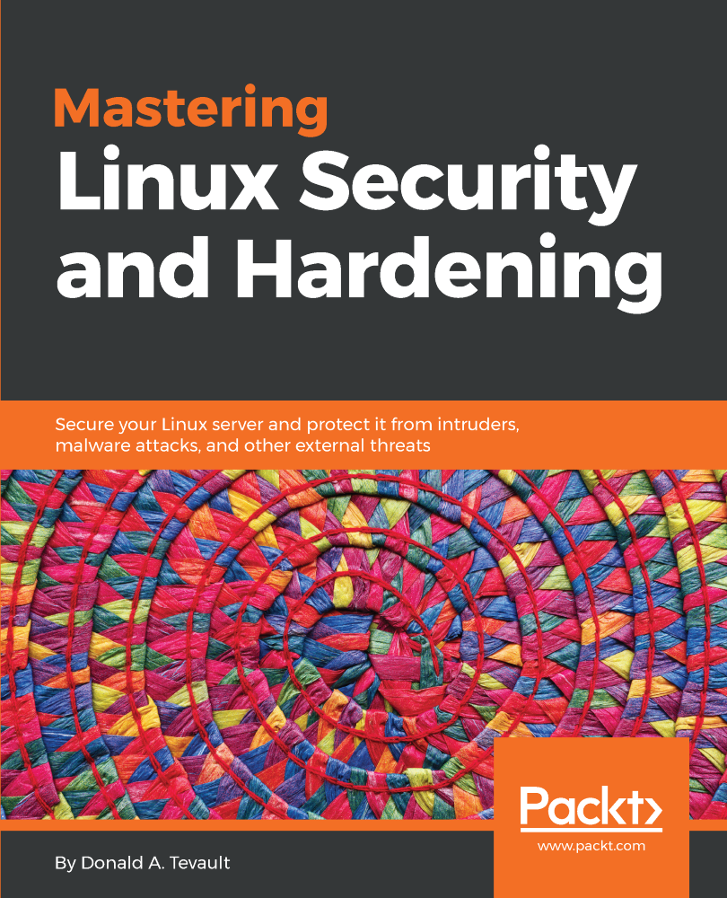 Mastering Linux Security And Hardening Donald A Tevault