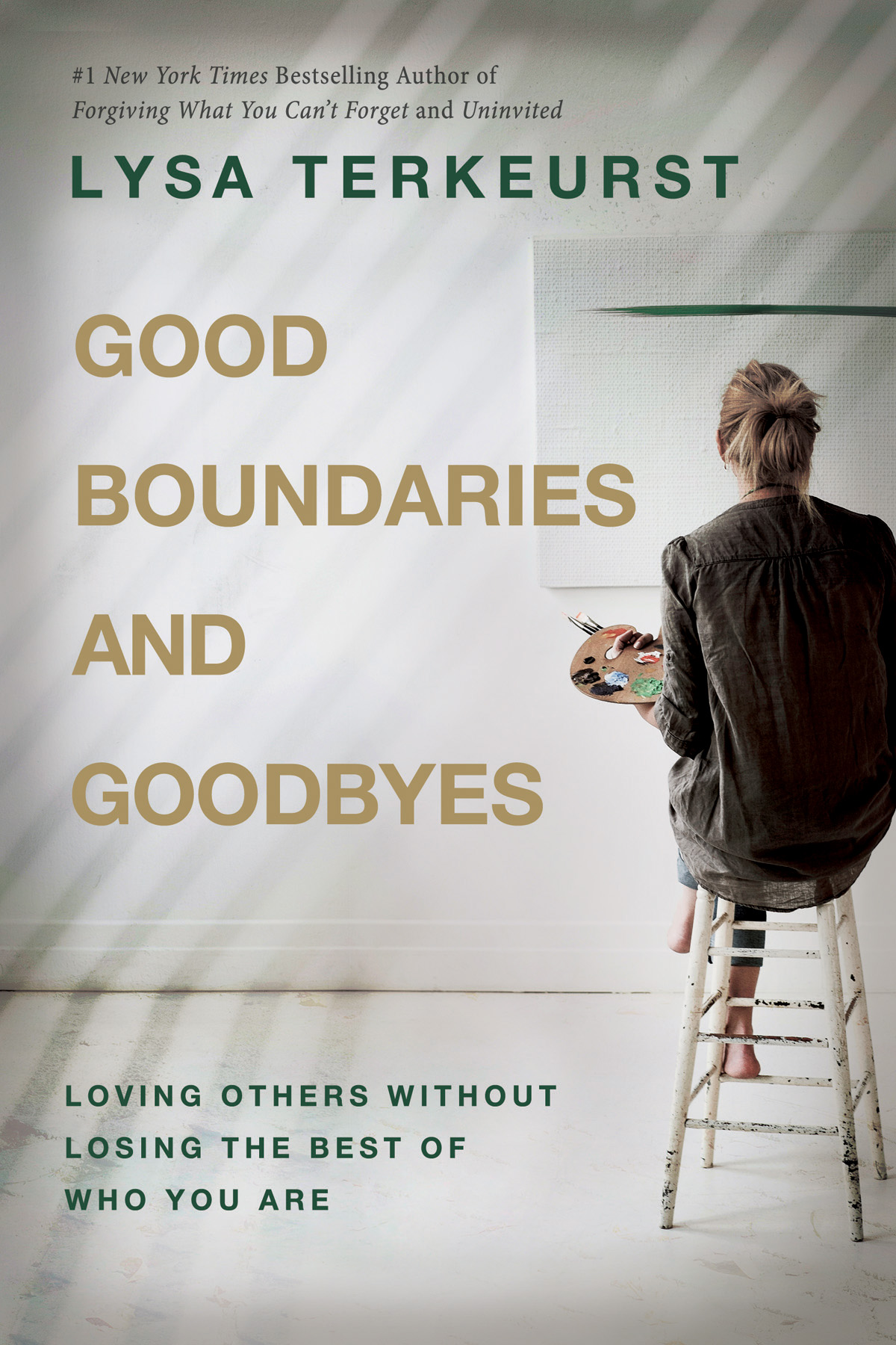 Good Boundaries And Goodbyes Lysa Terkeurst