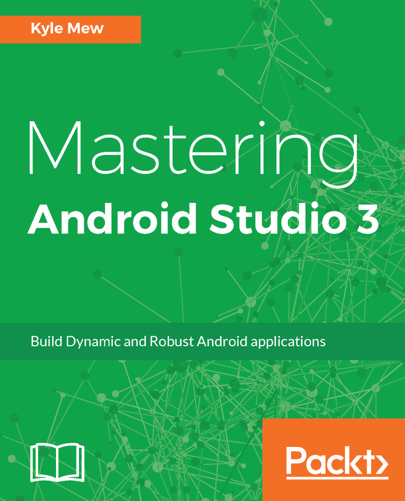 Mastering Android Studio 3 Kyle Mew