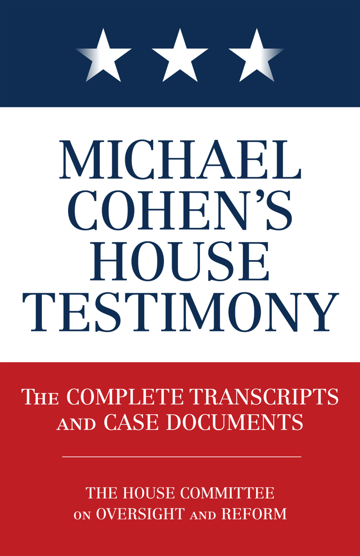 Michael Cohens House Testimony Diversion Books